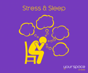 Stress & Sleep