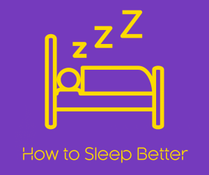 How to sleep better